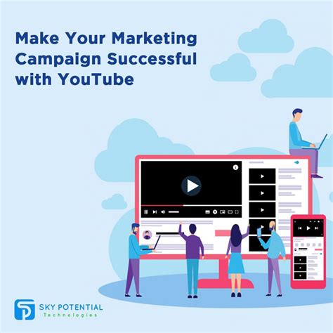 Make Your Marketing Campaign Successful With Youtube Marketing