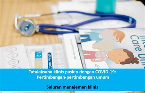 Tatalaksana Klinis Pasien Dengan Covid 19 Pertimbangan Pertimbangan