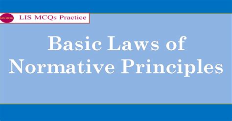 Basic Laws Of Normative Principles