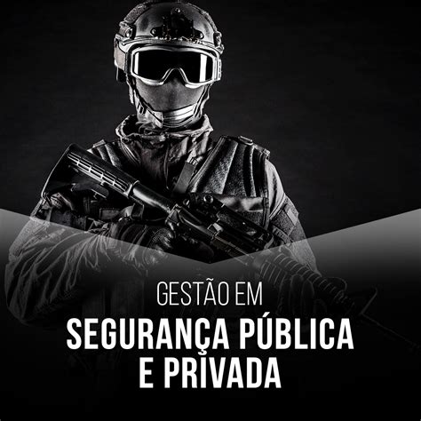 Gestão De Segurança Privada O Que Faz