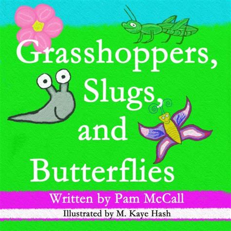 Amazon Grasshoppers Slugs And Butterflies English Edition Kindle