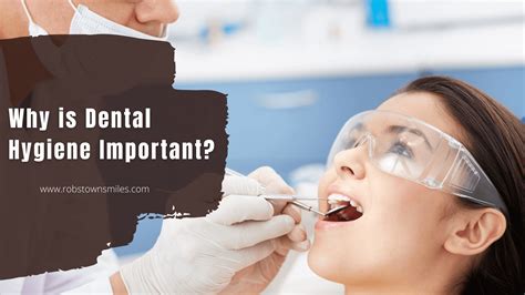 Why Is Dental Hygiene Important Robstown Smiles