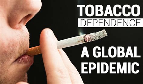 Tobacco Dependence A Global Epidemic The Wellness Corner