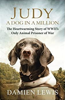 He lives with his parents, his older sister via, and his dog daisy. Judy: A Dog in a Million: The Heartwarming Story of WWII's ...