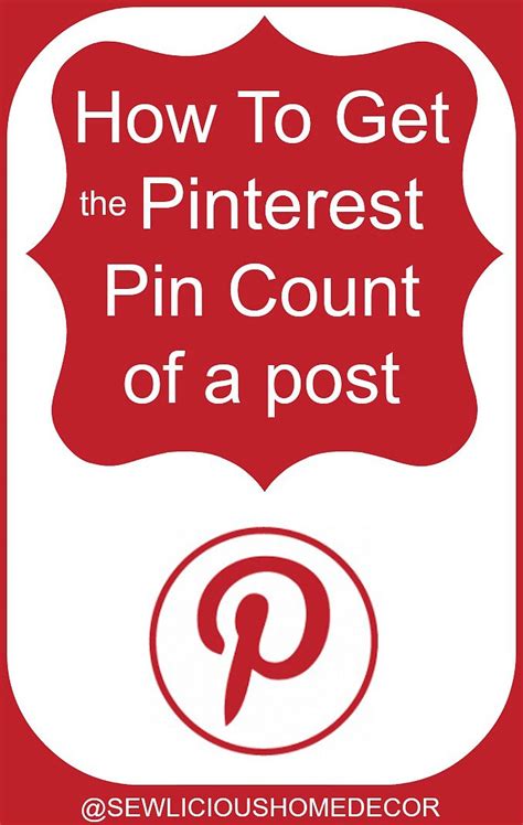 How To Get The Pinterest Pin Count Or Add A Pin Count Button To A Post