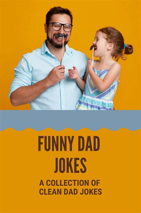 Funny Dad Jokes A Collection Of Clean Dad Jokes Dad Jokes In Father S Day By Brooks