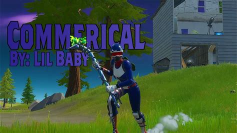 We hope you enjoy our growing collection of hd images to use as a background or home screen for your. Fortnite Montage | Commerical By: Lil Baby - YouTube