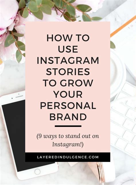How To Use Instagram Stories 9 Ways To Grow Your Personal Brand