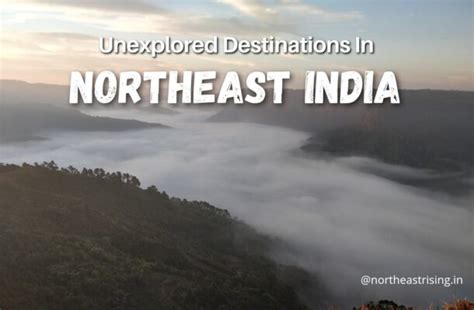 Unexplored Destinations In Northeast India That Should Be On Your