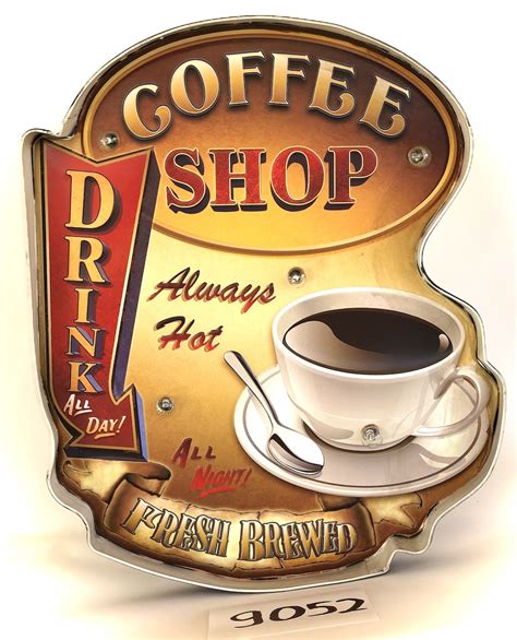 Vintage Coffee Sign For Coffee Shop Coffee Shop Drink All Day The