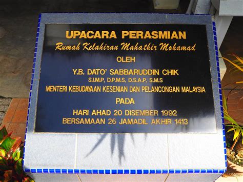 Also, i would like to congratulate tun dr. Rumah Kelahiran Tun Dr. Mahathir Mohamad