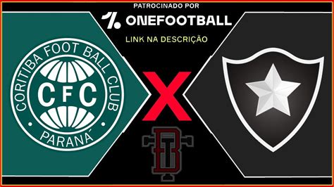 Coritiba x Botafogo Série B NARRAÇÃO AO VIVO YouTube