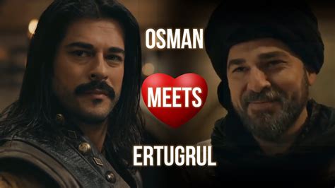Ertugrul Meets Osman Kuruluş Osman Season 1 Youtube