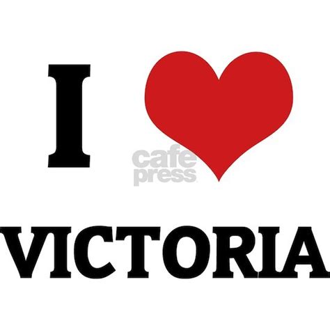 I Love Victoria Button By T Shirts Cafepress