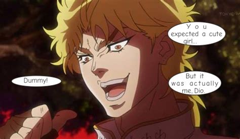 But It Was Me Dio Meme Research Discussion Know Your