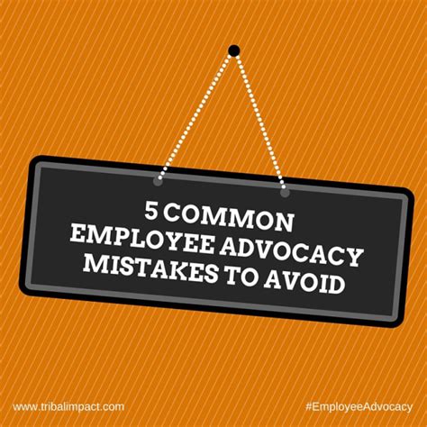 5 Common Employee Advocacy Mistakes To Avoid Business2community