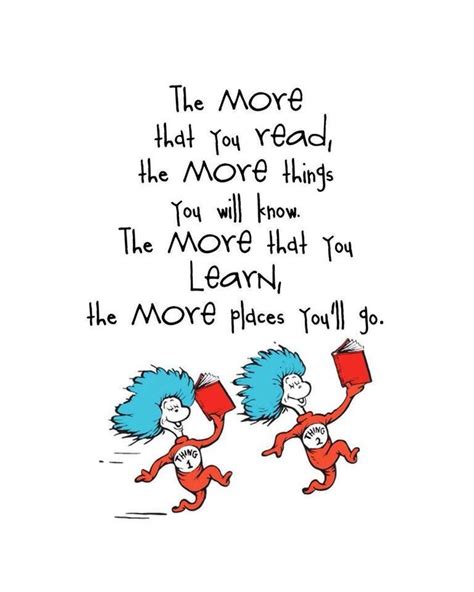 The More You Read With Images Reading Quotes Seuss Quotes Dr