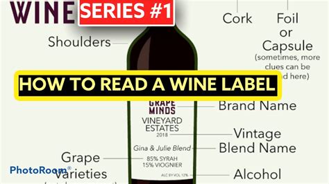 Wine Series 1 Introduction How To Read A Wine Label Youtube