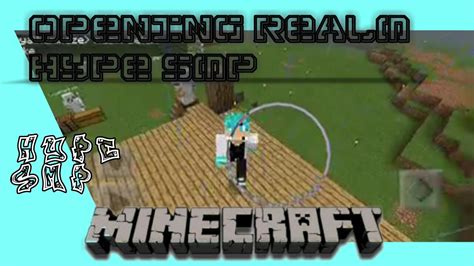 Join Now Realms Hype Smp Opening Minecraft Pe Youtube