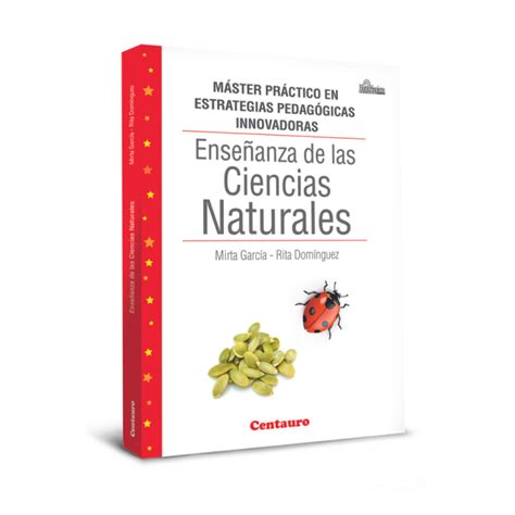 Enseñanza De Las Ciencias Naturales Centauro Editores