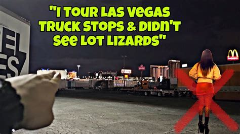 I Tour All Las Vegas Truck Stops Didn T See Any Lot Lizards Youtube