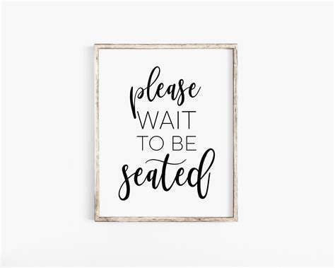 Please Wait To Be Seated Sign Bathroom Wall Decor Printable Etsy