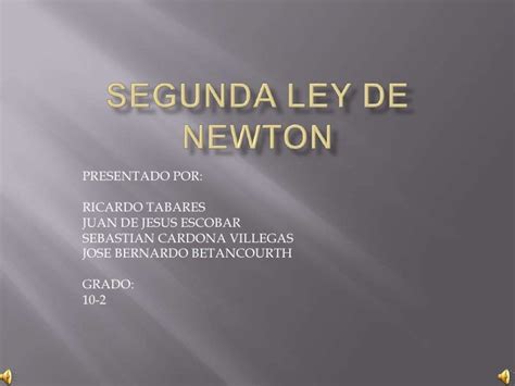 Segunda Ley De Newton