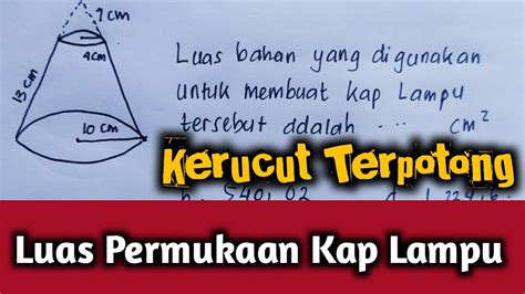 Matematika Kelas 9 Cara Menghitung Luas Permukaan Kerucut Yang