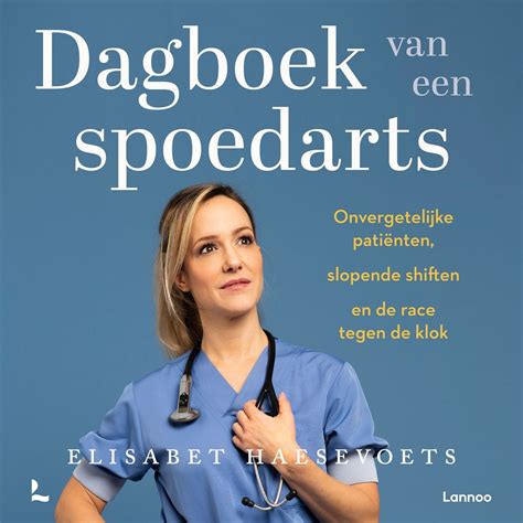 Dagboek Van Een Spoedarts Von Elisabet Haesevoets Hörbuch Download