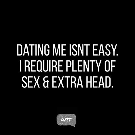 Date Me Sex Dating Quotes
