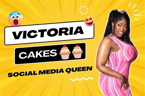 Victoria Cakes A Journey Of Unwavering Resilience