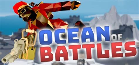 Mar 30, 2003 · as of version 4.2.2, this guide is considered complete. Ocean of Battles - Free Download PC Game (Full Version)
