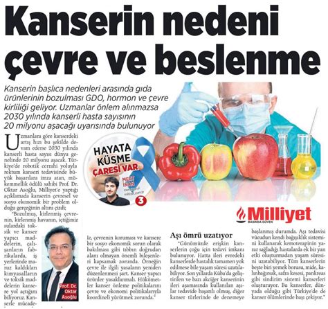 Millet Gazetesi Kanserin Nedeni Çevre ve Beslenme Prof Dr Oktar