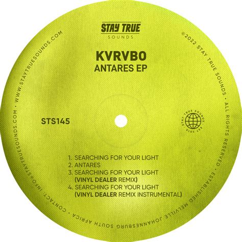 Kvrvbo Antares Stay True Sounds Essential House