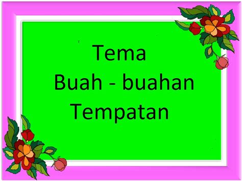 Buah buahan tempatan brunei mp3 & mp4. BLOG CIKGU FAZIDA :::..