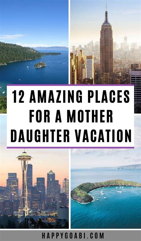 12 best mother daughter weekend getaways in the us