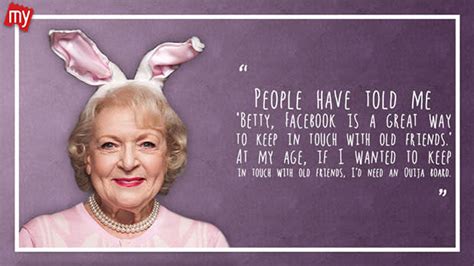 26 All Time Best Betty White Quotes And Funny Memes In Honor