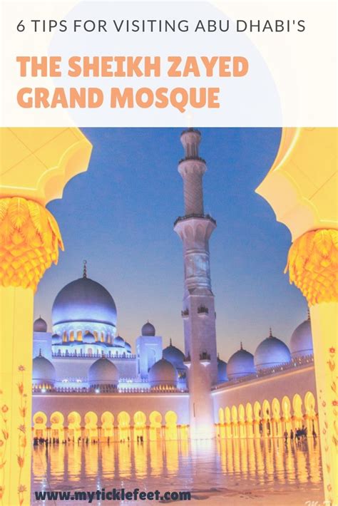 How To Visit Grand Sheikh Zayed Mosque In Abu Dhabi My Ticklefeet