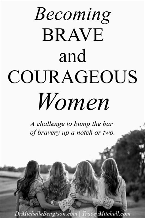 Becoming Brave And Courageous Women Dr Michelle Bengtson