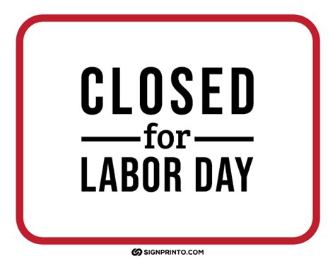 Closed For Labor Day Sign Pdf Free Printable Designs