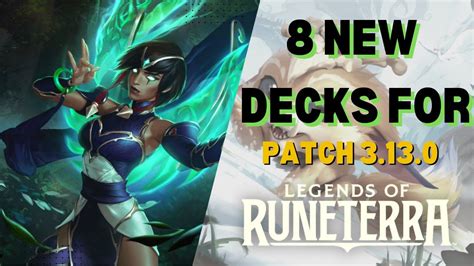 New Decks For Patch Legends Of Runeterra Youtube