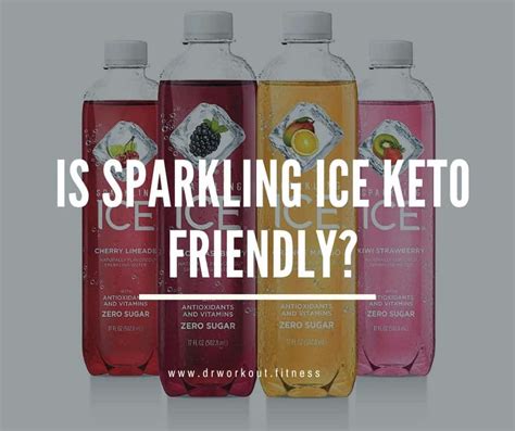 Is Sparkling Ice Keto Dr Workout