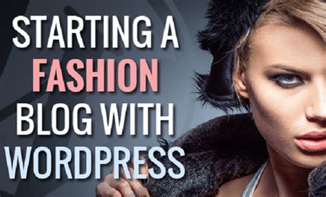 How To Start A Fashion Blog Beautyfashion Blogging 2021