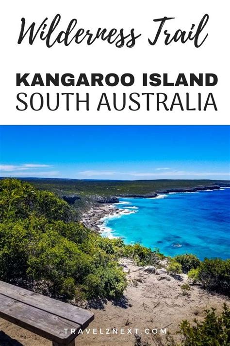 The Kangaroo Island Wilderness Trail Kiwt Is A Relatively New