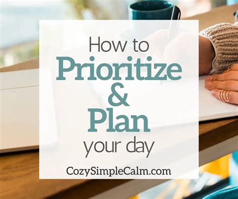 How To Prioritize Your Day In 6 Steps Cozy Simple Calm