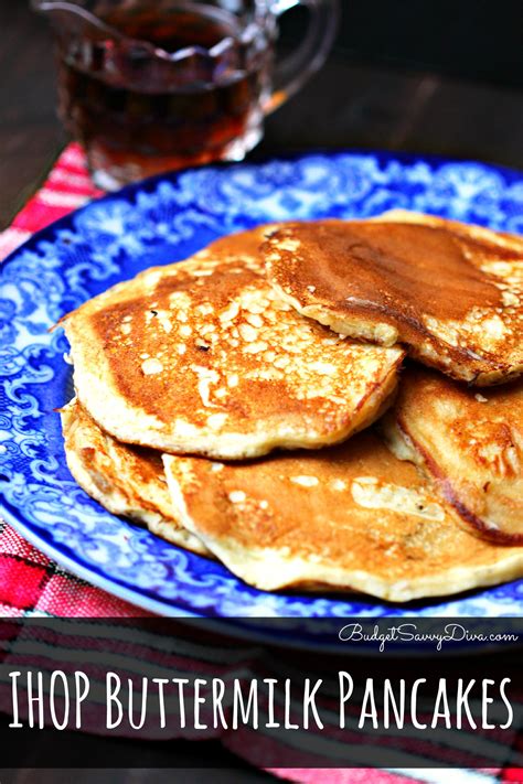 Ihop Buttermilk Pancakes Recipe Budget Savvy Diva