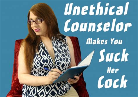 Unethical Counselor Makes You Suck Her Cock Wendy Summers Personal Website