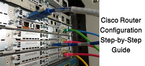 Basic Cisco Router Configuration Step By Step Commands Guide 2023