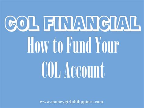 Col Financial Tutorial How To Fund Your Account Money Girl Ph