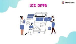 Apa Itu Big Data Solusi Dalam Hadapi Era Digital Masa Kini